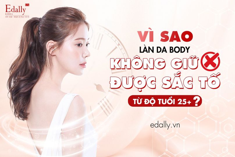 Có Kem makeup body truyền trắng Edally EX, da mãi trắng mịn màng không tì vết theo năm tháng