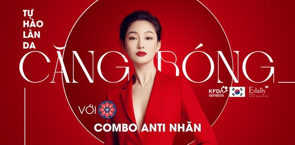 Căng bóng với combo Anti Nhăn với Edally EX